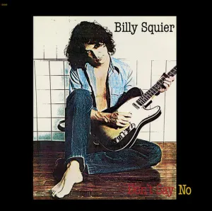 Billy Squier - Don't Say No (180g)