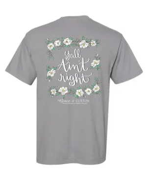 Yall Aint Right - Comfort Colors Gray